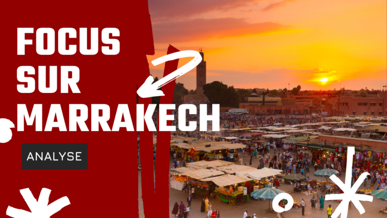 Focus sur #Marrakech – Avantages et Inconvénients