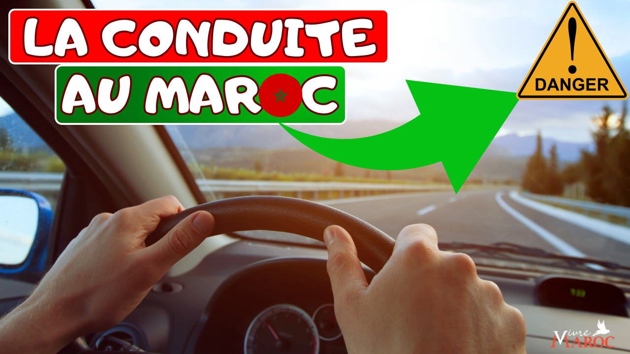 La conduite au Maroc, 7 choses à connaître - Vivre Maroc