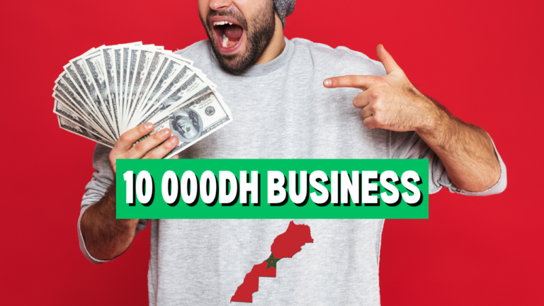 🚀 10 000dh Business Rentable au MAROC ? 5 IDÉES À PETIT BUDGET POUR TE LANCER !